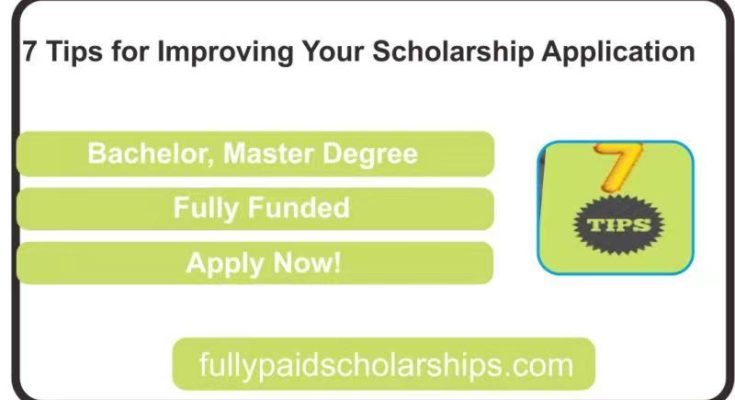 7 Tips For a Better Scholarship Application
