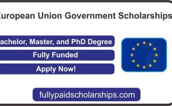 European Union Government Scholarships 2022 Fully Funded