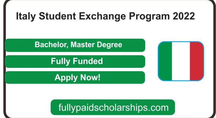 Italy Scholarship Program in 2022 | Fully Funded