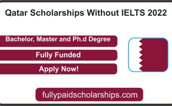 Fully Funded Qatar Scholarships Without IELTS 2022