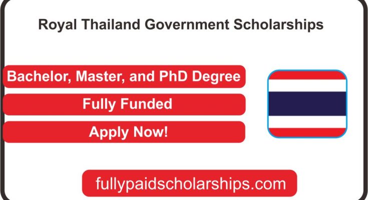Royal Thai Government Scholarships 2022 Fully Funded
