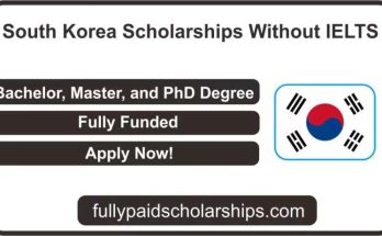 South Korea Scholarships Without IELTS Fully Funded
