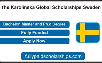 The Karolinska Global Master’s Scholarships in Sweden 2022