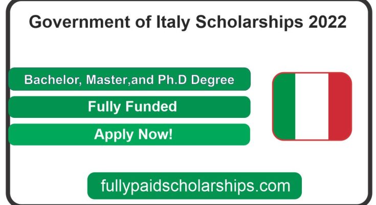 Government of Italy Scholarships 2022 (Fully Funded)