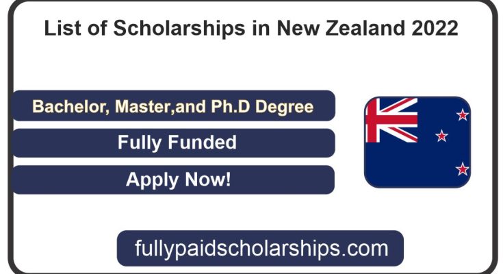 List of Fully Funded Scholarships in New Zealand 2022
