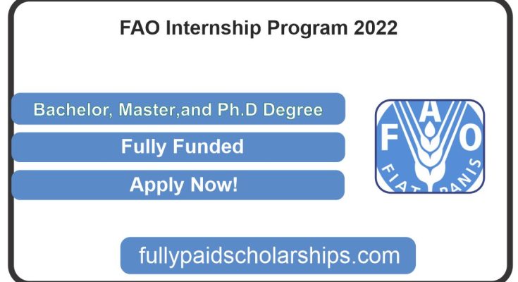 FAO Internship Program 2022 (Fully Funded)