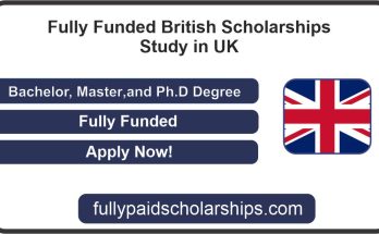 Fully Funded British Scholarships to Study in UK