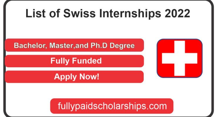 List of Swiss Internships 2022 (Fully Funded)