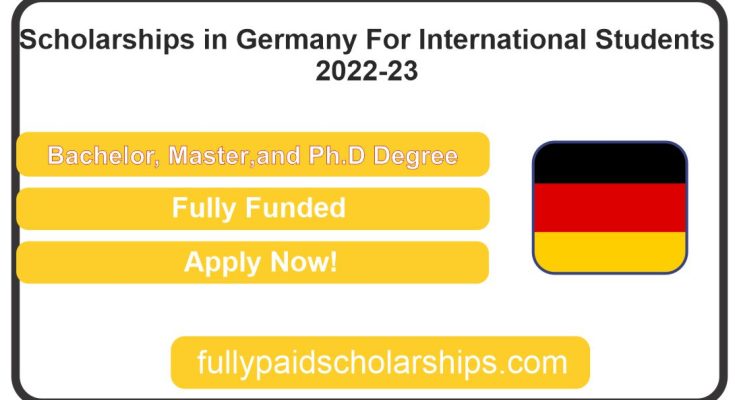 Scholarships in Germany For International Students 2022-23 (Fully Funded)