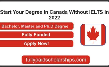 Start Your Degree in Canada Without IELTS in 2022