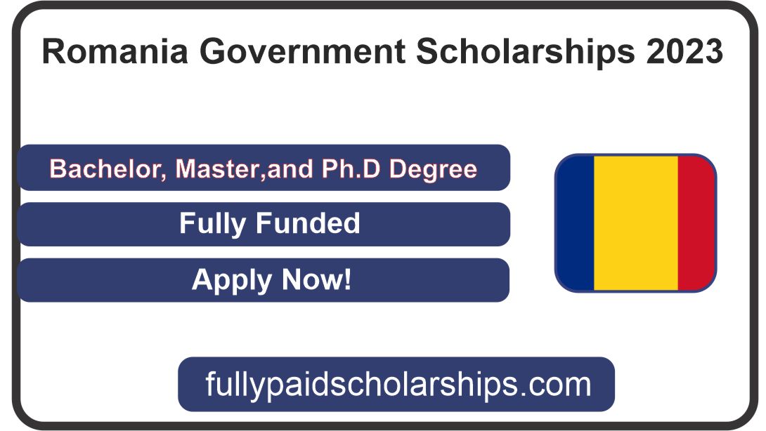 Romania Government Scholarships 2023 Study In Romania 