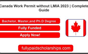 Canada Work Permit without LMIA 2023 | Complete Guide