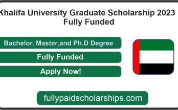 Khalifa University Graduate Scholarship 2023 | Fully Funded