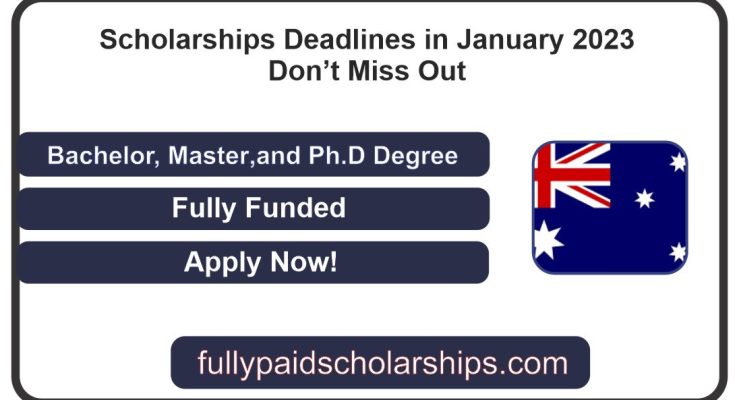 Scholarships Deadlines in January 2023 | Don’t Miss Out