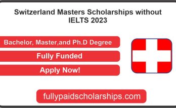Switzerland Masters Scholarships without IELTS 2023