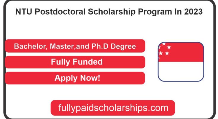 NTU Postdoctoral Scholarship Program In 2023