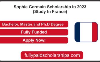 Sophie Germain Scholarship In 2023 (Study In France)