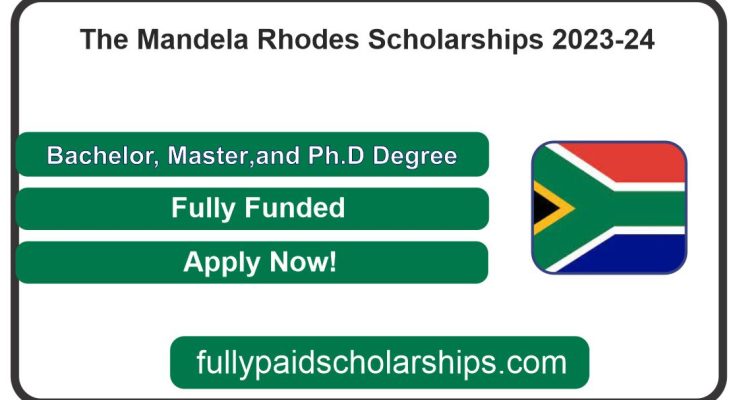 The Mandela Rhodes Scholarships 2023-24