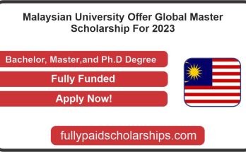Malaysian University Offer Global Master Scholarship For 2023