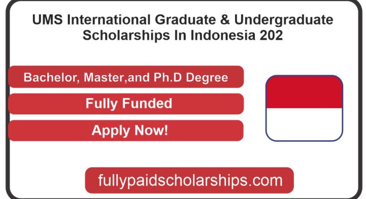UMS International Graduate & Undergraduate Scholarships In Indonesia 2023