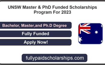 UNSW Master & PhD Funded Scholarships Program For 2023