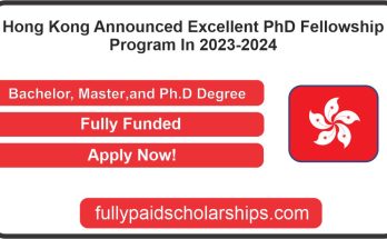 Hong Kong Announced Excellent PhD Fellowship Program In 2023-2024