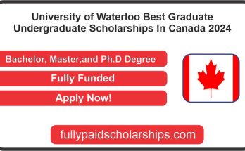 University of Waterloo Best Graduate Undergraduate Scholarships In Canada 2024
