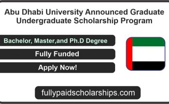 Abu Dhabi University Announced Graduate & Undergraduate Scholarship Program In 2023
