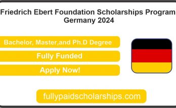 Friedrich Ebert Foundation Announced Global Scholarships Program In Germany For 2024