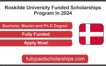 Roskilde University Funded Scholarships Program In 2024