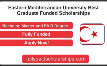 Eastern Mediterranean University Best Graduate Funded Scholarships