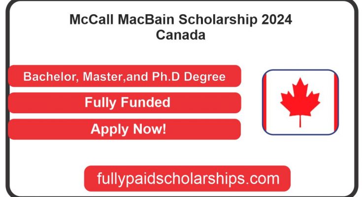 McCall MacBain Scholarship 2024 in Canada For International Student