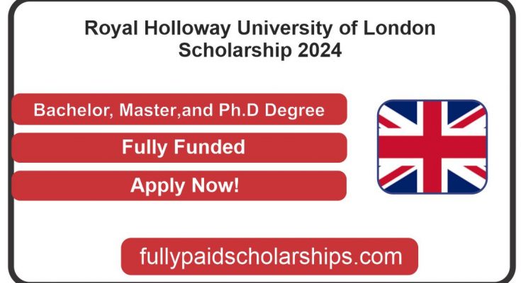 Royal Holloway University Scholarships